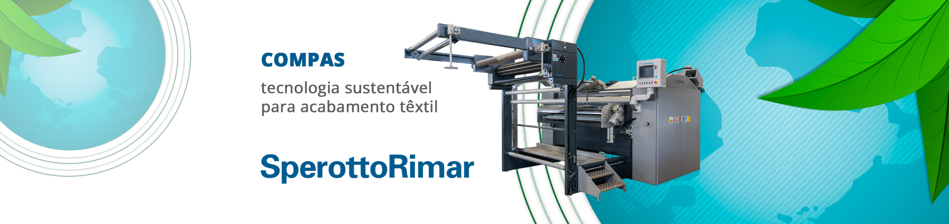 Sperotto Rimar: Máquina Compas com tecnologia sustentável para acabamento têxtil