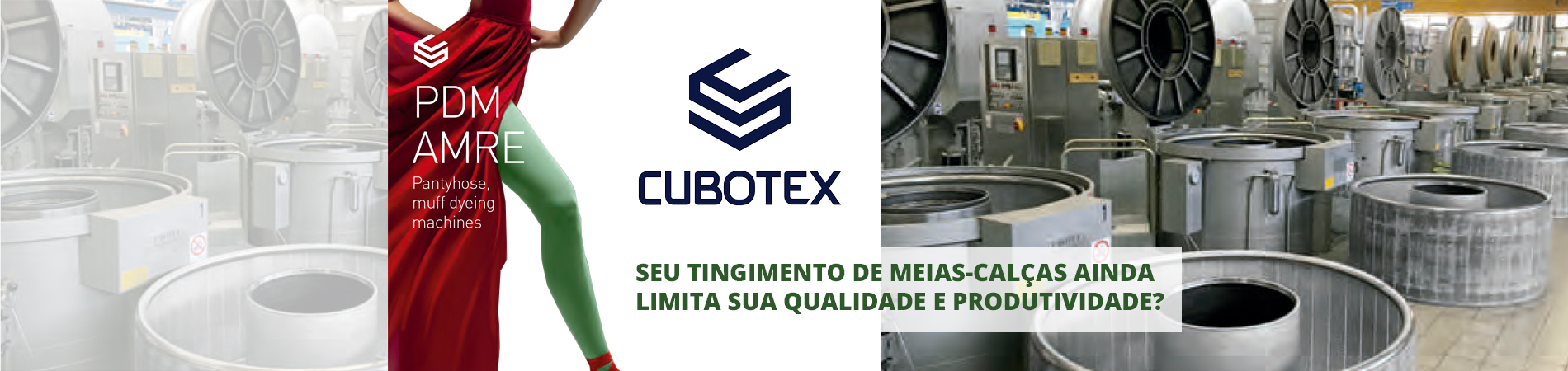 CUBOTEX: Seu tingimento de meias-calças ainda limita sua qualidade e produtividade?